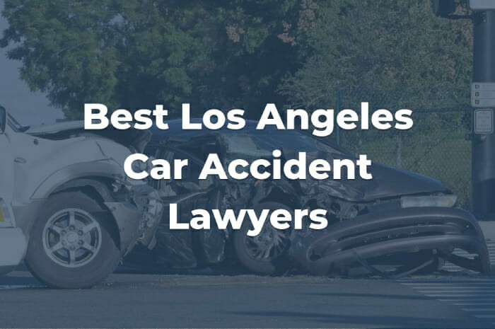 4 Best CA Car Accident Lawyers